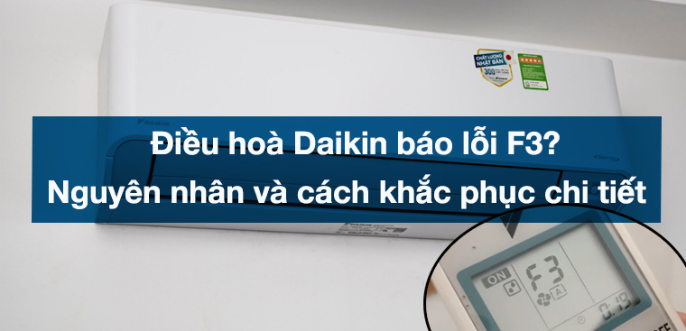dieu hoa daikin bao loi f3 333